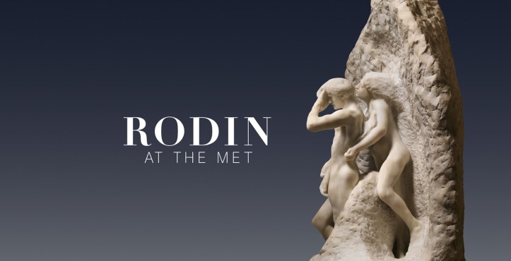 Rodin at the MET